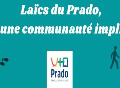 Démarche des laïcs en lien avec le Prado : la lettre de février 2024